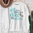 必要なのは犬とビーチ スウェットシャツ 年配の女性への贈り物