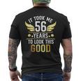 56Th Birthday Party It Took Me 56 Years To Look This Good メンズTシャツ バックプリント