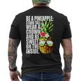 Be A Pineapple Wear A Crownweet Inside アロハ・ハワイパイナップル メンズTシャツ バックプリント