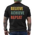 Believe Achieve Repeat Motivational Ambition Inspiration メンズTシャツ バックプリント