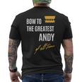 Bow To The Greatest Andy Of All Time ファーストネームのことわざ メンズTシャツ バックプリント