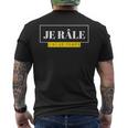 Cadeau Homme Humour Original Drôle Je Râle J'ai Le Temps T-shirt imprimé au dos