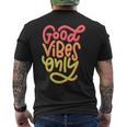 Cool GoodibesMotivational Goodibes Only Quotes メンズTシャツ バックプリント