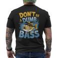 Don’T Be A Dumb Bass Fishing Lover メンズTシャツ バックプリント