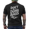 Don’T Be A Dumb Bass Fishing Lover メンズTシャツ バックプリント