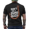 Don’T Be A Dumb Bass Fishing Lover メンズTシャツ バックプリント