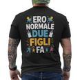 Ero Normale Due Figli Fa Papà Divertente T-shirt da uomo con stampa posteriore