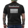 Humbucker ハムバッカー、クールなギタリストのギフト ギターピックアップグラフィック メンズTシャツ バックプリント