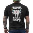 I'm Friends With The Tooth Fairy 歯科 小児歯科医 メンズTシャツ バックプリント