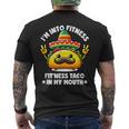 I'm Into Fitness Fit'ness Taco In My Mouth ジム おもしろタコス メンズTシャツ バックプリント