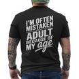 I'm Often Mistaken For An Adult Because Of My Age メンズTシャツ バックプリント