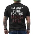 I'm Only Here For The Baneja Paisa ユーモア ファニー メンズTシャツ バックプリント