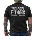 It's A Diesel Thing You Wouldn't Understand トラックドライバー メンズTシャツ バックプリント