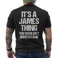 It's A James Thing You Wouldn't Understand James Thing メンズTシャツ バックプリント