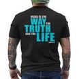 Jesus Is The Way The Truth And The Life – John 14 メンズTシャツ バックプリント
