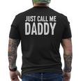 Just Call Me Daddy シャツ Dad 父の日 メンズTシャツ バックプリント