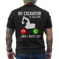 My Excavator Is Calling 面白い重機オペレーター メンズTシャツ バックプリント