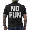 No Fun 面白いことわざ皮肉なノベルティ ユーモア クール メンズTシャツ バックプリント