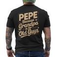 Pepe Because Grandpa Is For Old Guys Fun For Grandpa Is For Old Guys For Grandfather メンズTシャツ バックプリント