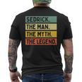Sedrick The Man The Myth The Legend面白い パーソナライズ 引用 メンズTシャツ バックプリント
