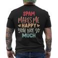 Spam Make Me Happy You Noto Much pam メンズTシャツ バックプリント