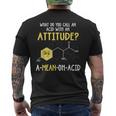 What Do You Call An Acid With An Attitude Problem メンズTシャツ バックプリント