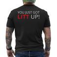 You Just Got Litt Up クールtシャツ メンズTシャツ バックプリント