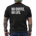 ノー・コーヒー・ノー・ライフ メンズTシャツ バックプリント