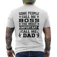 Alcune Persone Mi Chiamano Capo Il Più Importante Chiamami Papà T-shirt da uomo con stampa posteriore