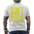 Don't Hassle Me I'm Local Fromurf ドキュメンタリー映画 メンズTシャツ バックプリント