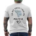 I'm Notingle I Have My Maltesealentines マルチーズ犬 メンズTシャツ バックプリント