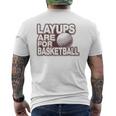 Layups Are For Basketball ゴルフ ユーモア スポーツ メンズTシャツ バックプリント