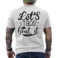 Let's Taco Bout It 面白い メキシコ料理 タコス シンコ・デ・マヨ メンズTシャツ バックプリント