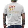 Sorry Can't Gardening Bye 面白いガーデニング愛好家 長袖tシャツ メンズTシャツ バックプリント