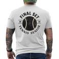 Tennis Senior 2026 The Final Set Men's T-shirt Back Print Tennis Senior 2026 The Final Set Men's T-shirt Back Print