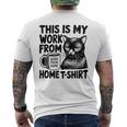 This Is My Work From Homearcastic Cat Remote Worker メンズTシャツ バックプリント