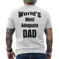 World's Most Adequate Dad はポップへの面白いギフトになります。 メンズTシャツ バックプリント