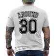 【バックプリント・背中側】Around 30 アラサー（三十歳 30才）ユニフォーム風 30代 誕生日プレゼント 面白 メンズTシャツ バックプリント