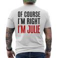 もちろんi'm Right I'm Julie メンズTシャツ バックプリント