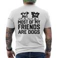 面白い 私の友達のほとんどは犬です ミニチュアシュナウザー メンズTシャツ バックプリント