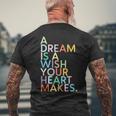 A Dream Is A Wish Your Heart Make メンズTシャツ バックプリント 高齢者への贈り物