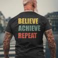 Believe Achieve Repeat Motivational Ambition Inspiration メンズTシャツ バックプリント 高齢者への贈り物