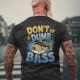 Don’T Be A Dumb Bass Fishing Lover メンズTシャツ バックプリント 高齢者への贈り物