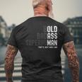 Bold Badass Superhuman Old Man Dad Grandpa Fathers Day Men's T-shirt Back Print Gifts for Old Men