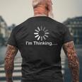 I'm Thinking Loadlow Thinker プログラマー オタク。 メンズTシャツ バックプリント 高齢者への贈り物