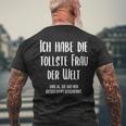Ich Habe Die Tollste Frau Der Welt T-Shirt mit Rückendruck Geschenke für alte Männer