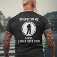 Go Easy On Me I Have Lower Back Pain 面白い言葉 メンズTシャツ バックプリント 高齢者への贈り物