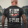 If I Win It'skill If You Win It's Luck プールプレーヤー プール ビリヤード メンズTシャツ バックプリント 高齢者への贈り物