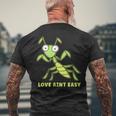 Love Ain't Easy カマキリ ユーモア 昆虫 恋人 ジョーク メンズTシャツ バックプリント 高齢者への贈り物