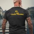 No I Am Your Father From That Movie 引用 メンズTシャツ バックプリント 高齢者への贈り物